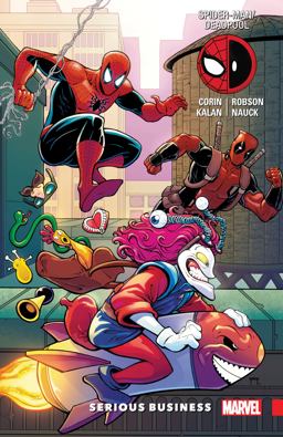 Spider-Man/deadpool Vol. 4: Serious Business  9781302908065 Front Cover