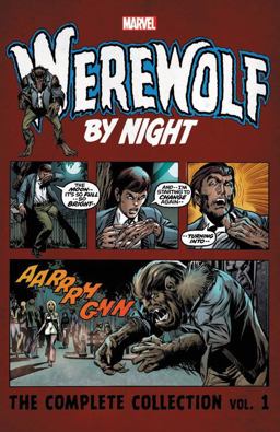 Werewolf by Night: the Complete Collection Vol. 1