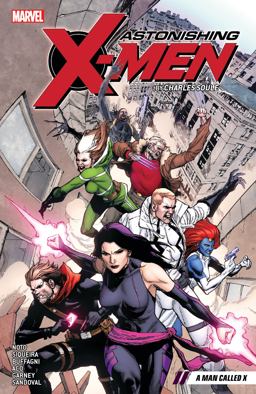 Astonishing X-Men by Charles Soule Vol. 2: a Man Called X  9781302908515 Front Cover