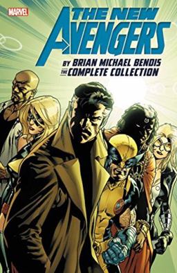 New Avengers by Brian Michael Bendis: The Complete Collection 6  9781302908676 Front Cover