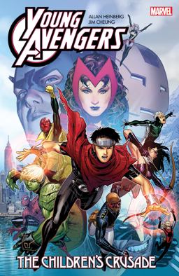 YOUNG AVENGERS by ALLAN HEINBERG and JIM CHEUNG: the CHILDREN's CRUSADE  9781302908751 Front Cover
