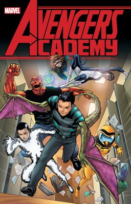Avengers Academy: the Complete Collection Vol. 2  9781302909451 Front Cover