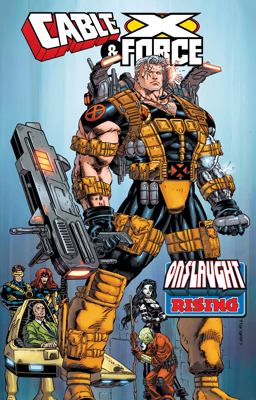 Cable & X-force - Onslaught Rising:  9781302909499 Front Cover