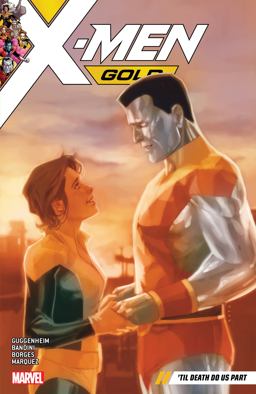 X-Men Gold Vol. 6: 'til Death Do Us Part  9781302909765 Front Cover