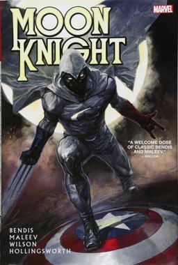 Moon Knight by Brian Michael Bendis and Alex Maleev  9781302909994 Front Cover