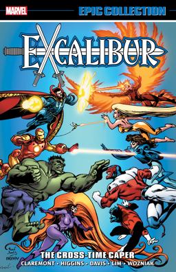 Excalibur Epic Collection: the Cross-Time Caper  9781302910129 Front Cover