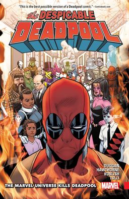 Despicable Deadpool Vol. 3: the Marvel Universe Kills Deadpool  9781302910396 Front Cover