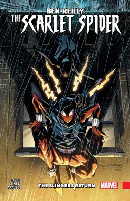 Ben Reilly: Scarlet Spider Vol. 3 - the Slingers Return  9781302911157 Front Cover