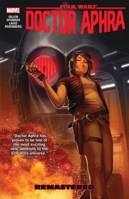 Star Wars: Doctor Aphra Vol. 3: Remastered  9781302911522 Front Cover