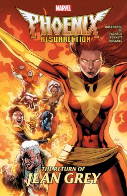 Phoenix Resurrection: the Return of Jean Grey  9781302911638 Front Cover