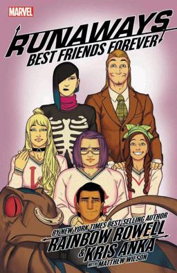 Runaways by Rainbow Rowell Vol. 2 Best Friends Forever  9781302911973 Front Cover