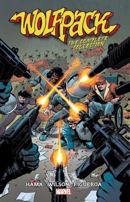 Wolfpack - the Complete Collection:  9781302912598 Front Cover