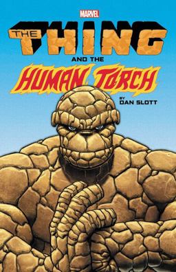 Thing and the Human Torch by Dan Slott  9781302913359 Front Cover