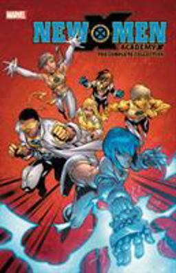 New X-Men: Academy X - the Complete Collection