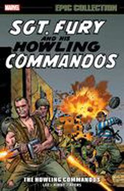 Sgt. Fury Epic Collection: the Howling Commandos