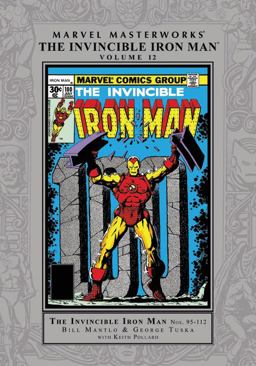Marvel Masterworks: the Invincible Iron Man Vol. 12