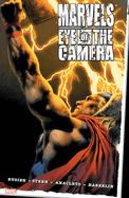 Marvels: Eye of the Camera [new Printing]