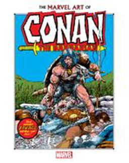 The Marvel Art of Conan the Barbarian