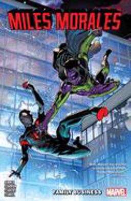 Miles Morales Vol. 3: Family Business