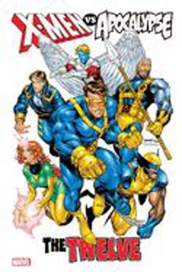 X-Men vs. Apocalypse: the Twelve Omnibus