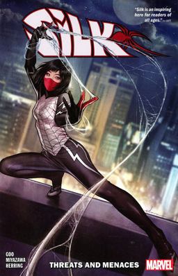 Silk Vol. 1: Threats and Menaces