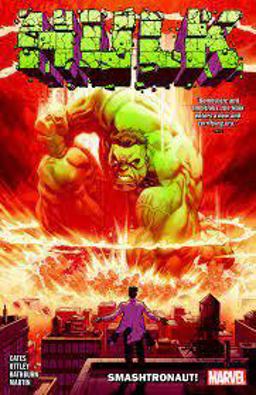 Hulk by Donny Cates Vol. 1: Smashtronaut!