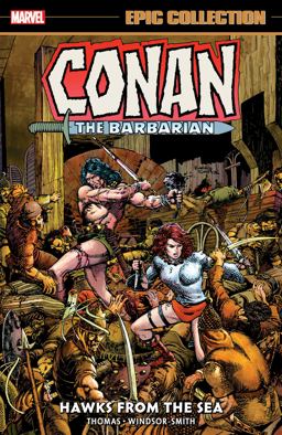 Conan the Barbarian Epic Collection: the Original Marvel Years - Hawks from the Sea