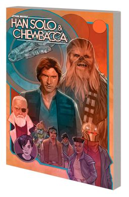 STAR WARS: HAN SOLO and CHEWBACCA VOL. 2 - the CRYSTAL RUN PART TWO