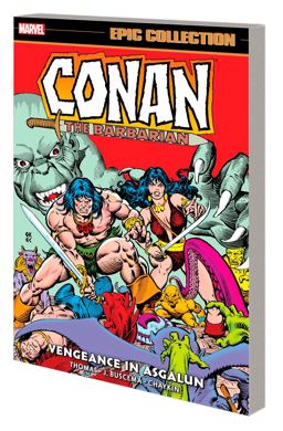 Conan the Barbarian Epic Collection: the Original Marvel Years - Vengeance in As Galun