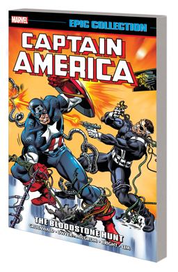 Captain America Epic Collection: the Bloodstone Hunt [new Printing]