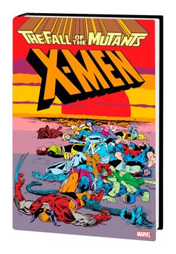 X-Men: Fall of the Mutants Omnibus [new Printing]