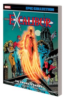 Excalibur Epic Collection: the Sword Is Drawn [new Printing]
