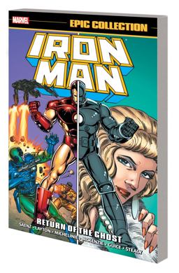 Iron Man Epic Collection: Return of the Ghost [new Printing]