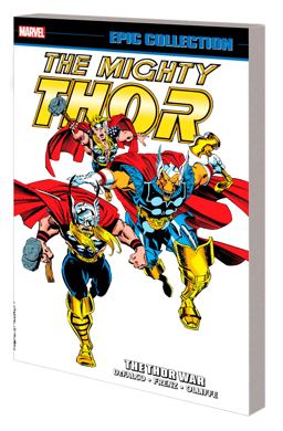 Thor Epic Collection: the Thor War [new Printing]