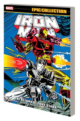 Iron Man Epic Collection: the Return of Tony Stark