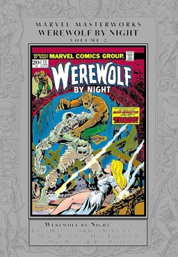 Marvel Masterworks: Werewolf by Night Vol. 2