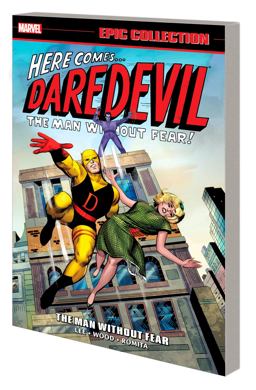 Daredevil Epic Collection: the Man Without Fear [new Printing]