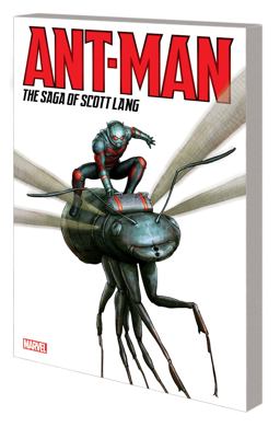 Ant-Man: the Saga of Scott Lang