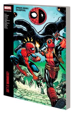 Spider-Man/Deadpool Modern Era Epic Collection