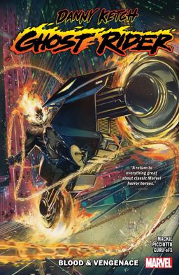 DANNY KETCH: GHOST RIDER - BLOOD and VENGEANCE