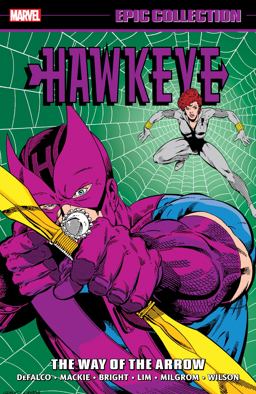 Hawkeye Epic Collection: the Way of the Arrow