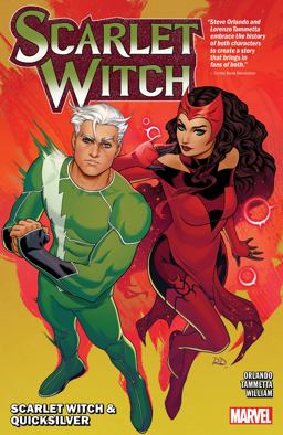SCARLET WITCH by STEVE ORLANDO VOL. 3: SCARLET WITCH and QUICKSILVER