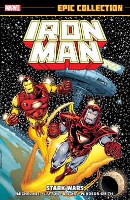 Iron Man Epic Collection: Stark Wars [new Printing]