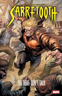 Sabretooth: the Dead Don't Talk
