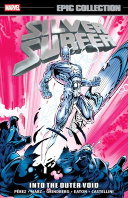 Silver Surfer Epic Collection: into the Outer Void