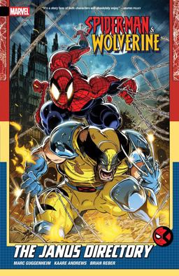 Spider-Man and Wolverine Vol. 1: the Janus Directory
