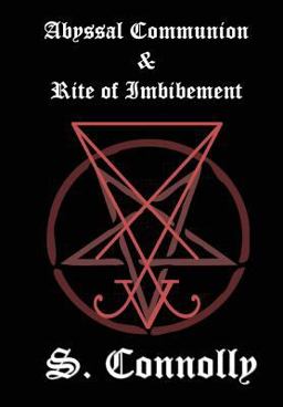 Abyssal Communion and Rite of Imbibement