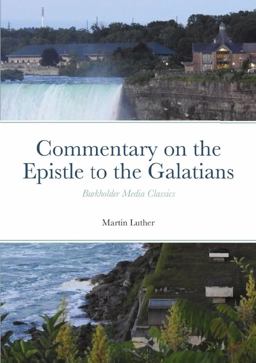 Commentary on the Epistle to the Galatians