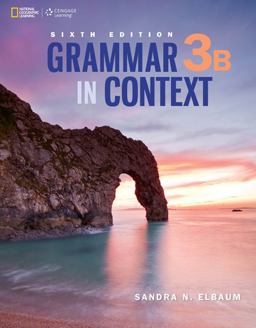 Grammar in Context 3: Split Edition B Grammar in Context 3: Split Edition B