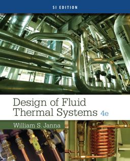 Design of Fluid Thermal Systems, SI Edition 4th 9781305076075 Front Cover